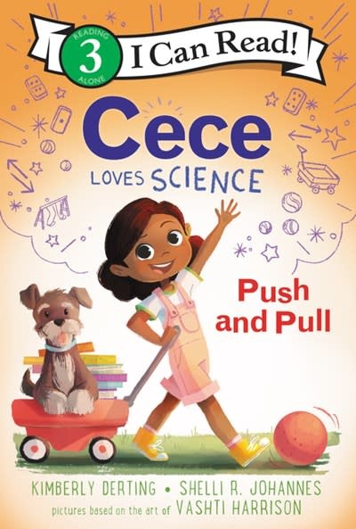 Greenwillow Books Cece Loves Science: Push and Pull