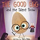 HarperCollins The Good Egg and the Talent Show