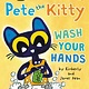 HarperCollins Pete the Kitty: Wash Your Hands