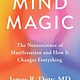Avery Mind Magic: The Neuroscience of Manifestation and How It Changes Everything