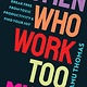 Hay House UK Women Who Work Too Much: Break Free from Toxic Productivity and Find Your Joy