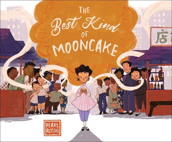 Page Street Kids The Best Kind of Mooncake