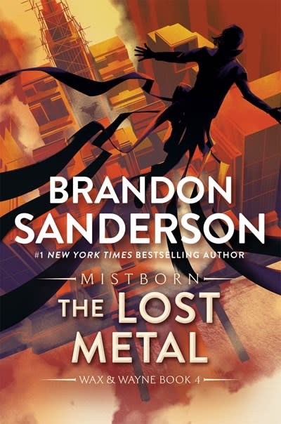 Tor Books The Lost Metal: A Mistborn Novel