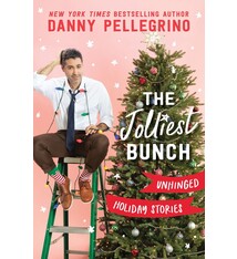 The Jolliest Bunch: Unhinged Holiday Stories