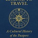 License to Travel: A Cultural History of the Passport