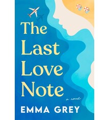 The Last Love Note: A Novel