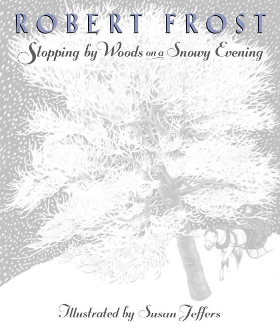 Dutton Books for Young Readers Stopping by Woods on a Snowy Evening