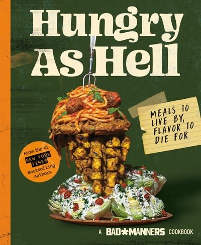 Rodale Books Bad Manners: Hungry as Hell