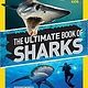 National Geographic Children's Books The Ultimate Book of Sharks