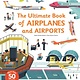 Twirl Ultimate Book of Airplanes and Airports