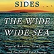 Doubleday The Wide Wide Sea: Imperial Ambition, First Contact and the Fateful Final Voyage of Captain James Cook