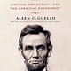 Knopf Our Ancient Faith: Lincoln, Democracy, and the American Experiment