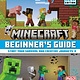 Minecraft: Beginner's Guide