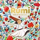 NorthSouth Books Rumi–Poet of Joy and Love
