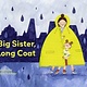 NorthSouth Books Big Sister, Long Coat