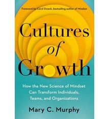 Simon & Schuster Cultures of Growth: How the New Science of Mindset Can Transform Individuals, Teams, and Organizations