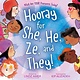 Simon & Schuster Books for Young Readers Hooray for She, He, Ze, and They!: What Are Your Pronouns Today?