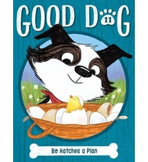 Little Simon Good Dog #11 Bo Hatches a Plan