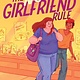 Atheneum Books for Young Readers The No-Girlfriend Rule
