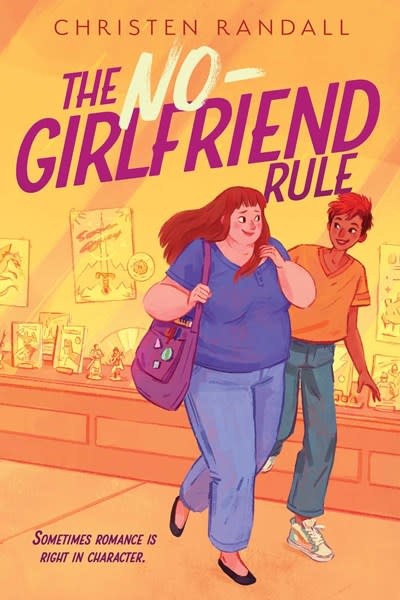 Atheneum Books for Young Readers The No-Girlfriend Rule
