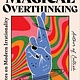 Atria/One Signal Publishers The Age of Magical Overthinking: Notes on Modern Irrationality