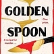 Atria Books The Golden Spoon: A Novel