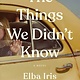 Gallery Books The Things We Didn't Know