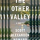 Atria Books The Other Valley: A Novel