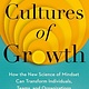 Simon & Schuster Cultures of Growth: How the New Science of Mindset Can Transform Individuals, Teams, and Organizations