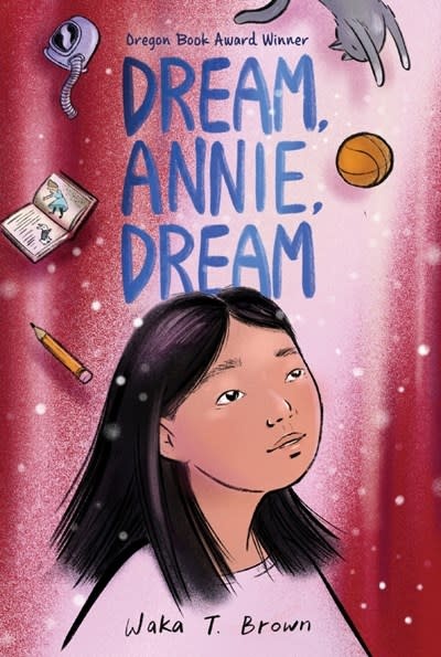 Quill Tree Books Dream, Annie, Dream