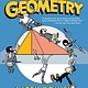 William Morrow Paperbacks The Cartoon Guide to Geometry
