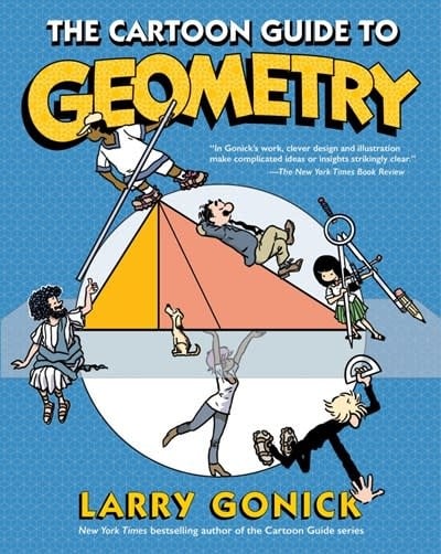 William Morrow Paperbacks The Cartoon Guide to Geometry