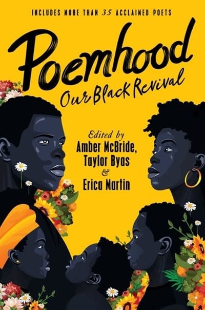 HarperTeen Poemhood: Our Black Revival: History, Folklore & the Black Experience: A Young Adult Poetry Anthology