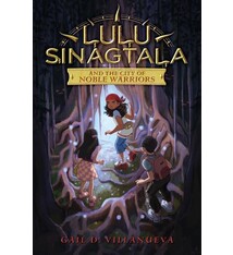 HarperCollins Lulu Sinagtala and the City of Noble Warriors