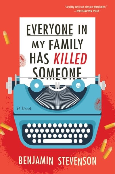 Mariner Books Everyone in My Family Has Killed Someone: A Novel
