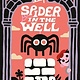 Katherine Tegen Books Spider in the Well