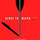 Harper Close to Death: A Novel