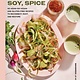 William Morrow Cookbooks Sesame, Soy, Spice: 90 Asian-ish Vegan and Gluten-free Recipes to Reconnect, Root, and Restore