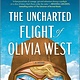 MIRA The Uncharted Flight of Olivia West: A Novel