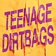 Inkyard Press Teenage Dirtbags