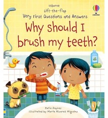 Usborne Very First Questions and Answers Why Should I Brush My Teeth?