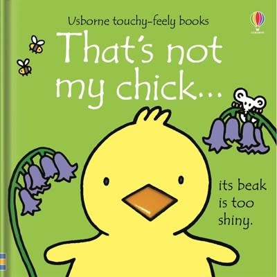 Usborne That's not my chick…: An Easter And Springtime Book For Kids