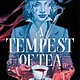 Farrar, Straus and Giroux (BYR) A Tempest of Tea