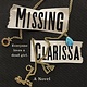 Wednesday Books Missing Clarissa: A Novel