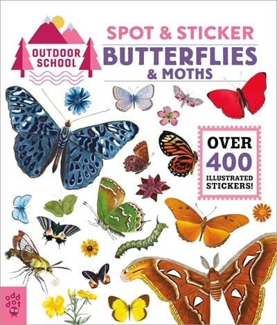 Odd Dot Outdoor School: Spot & Sticker Butterflies & Moths