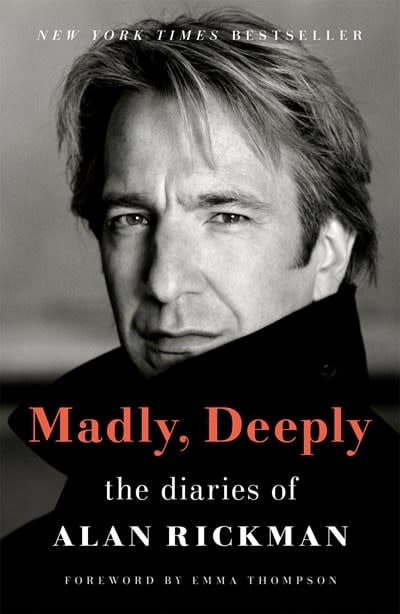 Holt Paperbacks Madly, Deeply: The Diaries of Alan Rickman