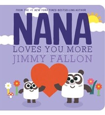 Feiwel & Friends Nana Loves You More