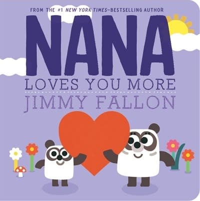Feiwel & Friends Nana Loves You More