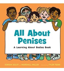 Henry Holt and Co. (BYR) All About Penises: A Learning About Bodies Book