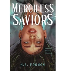 Wednesday Books Merciless Saviors: A Novel